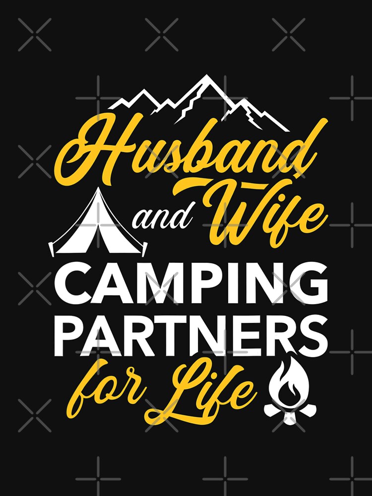 Husband and wife camping partners for life by EdwardSamuels T-Shirts, Hoodie, Sweatshirt | BlankRebels.com (Image 3)