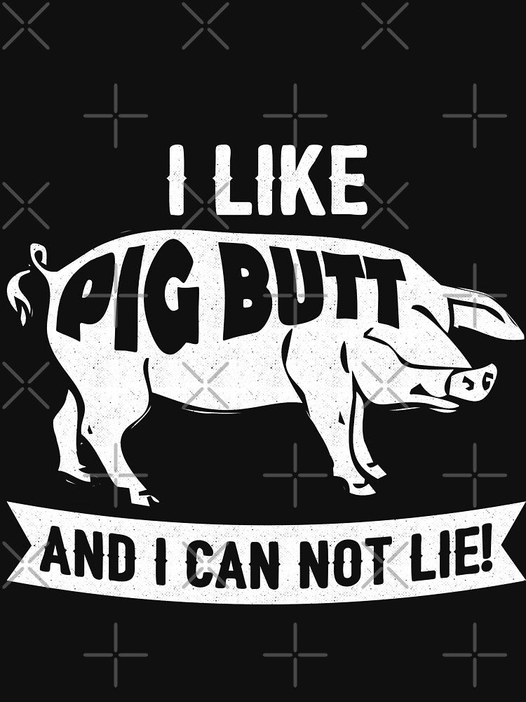 I Like Pig Butts and I Can Not Lie by Mill8ion T-Shirts, Hoodie, Sweatshirt | BlankRebels.com (Image 3)
