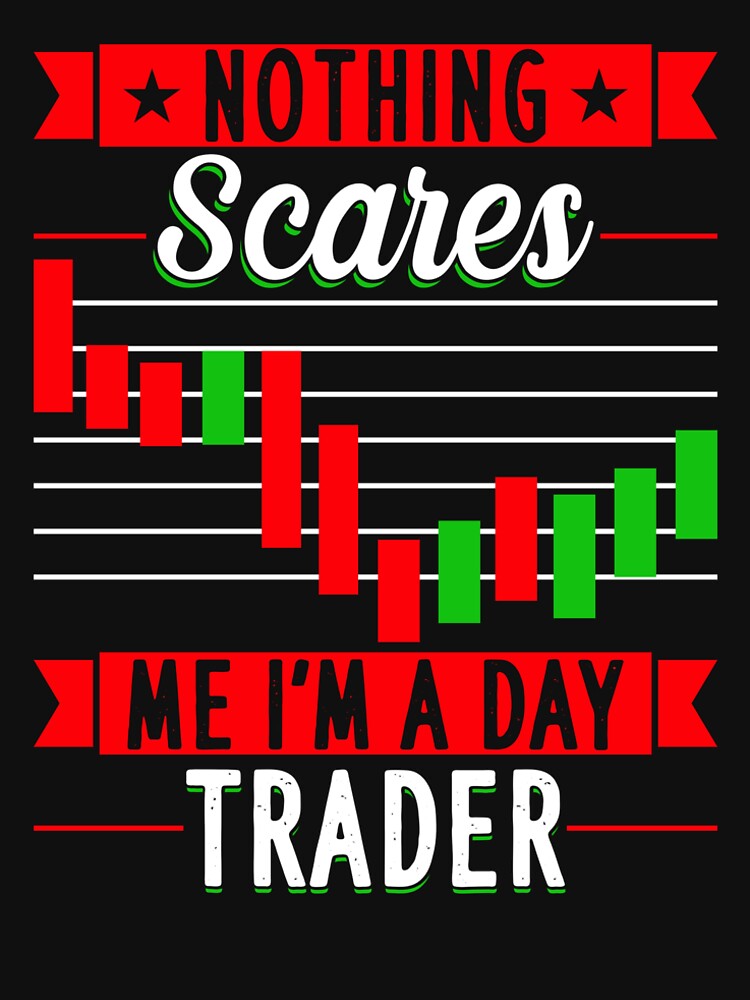 Nothing Scares Me I’m a Day Trader | Funny Stock Market Trading Candlestick Shirt by LineandThread Hoodie,... (Image 2)