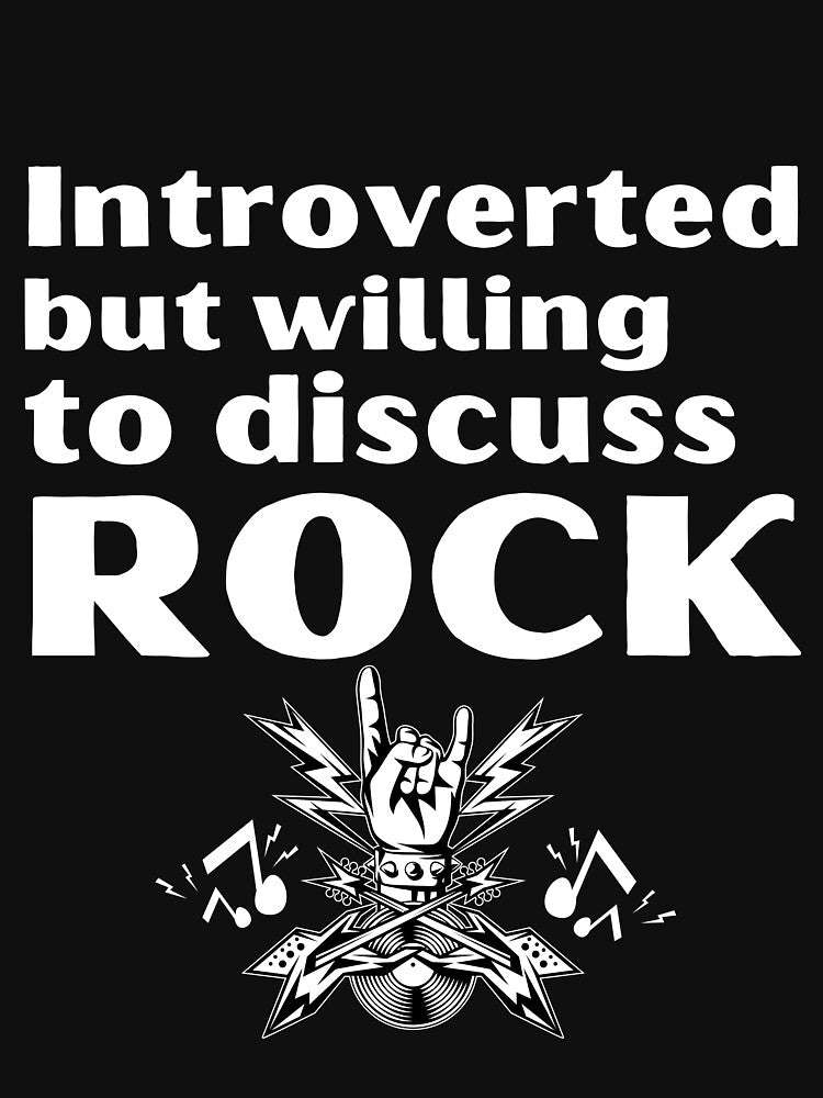 Introverted But Willing To Discuss Rock Funny Introvert Tshirt by OldSkullDesigns