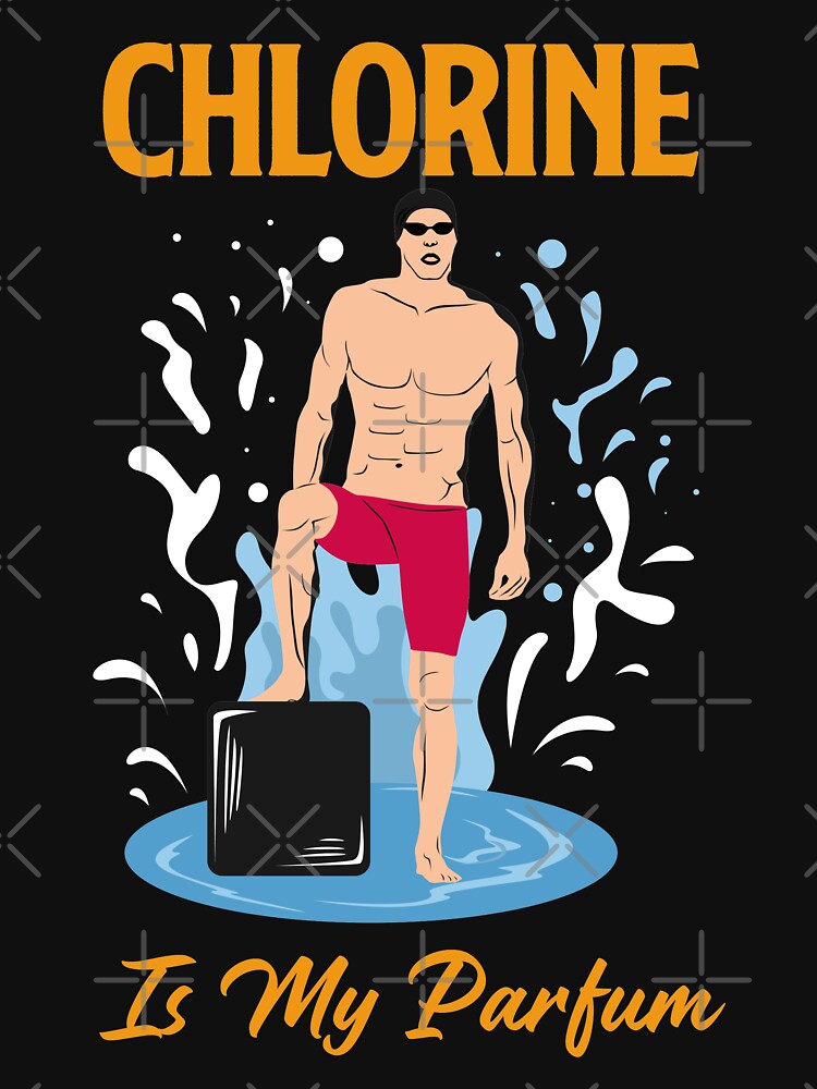 Chlorine is My Perfume by bylox T-Shirts, Hoodie, Sweatshirt | BlankRebels.com (Image 3)