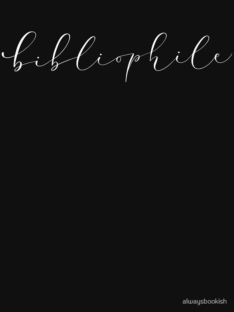 Bibliophile by alwaysbookish
