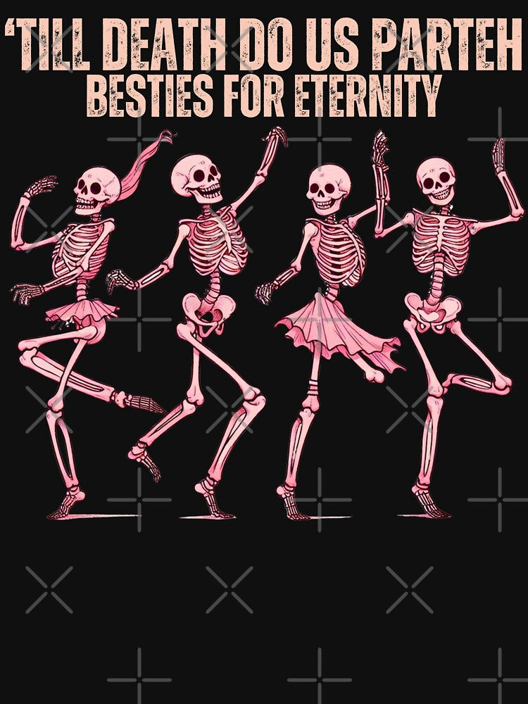 'Till Death Do Us Parteh Besties For Eternity by Kolekzion T-Shirts, Hoodie, Sweatshirt | BlankRebels.com (Image 3)