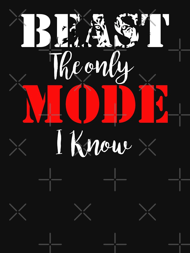 Beast The Only Mode I Know by JukeLox T-Shirts, Hoodie, Sweatshirt | BlankRebels.com (Image 3)