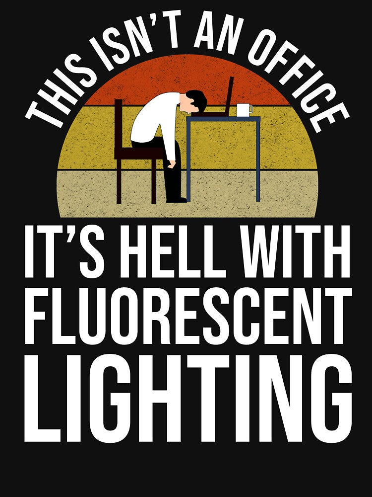 This Isn't An Office - It's Hell With Fluorescent Lighting by Cat Lady Designs T-Shirts, Hoodie, Sweatshirt (Image 3)