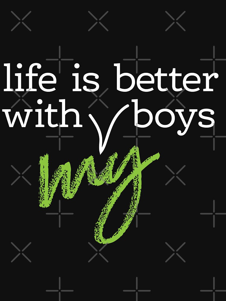 Life is better with my Boys by forziati design T-Shirts, Hoodie, Sweatshirt | BlankRebels.com (Image 3)