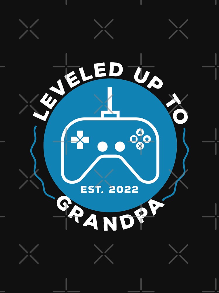 Leveled Up Grandpa Est. 2022 T-Shirts, Hoodie, Sweatshirt