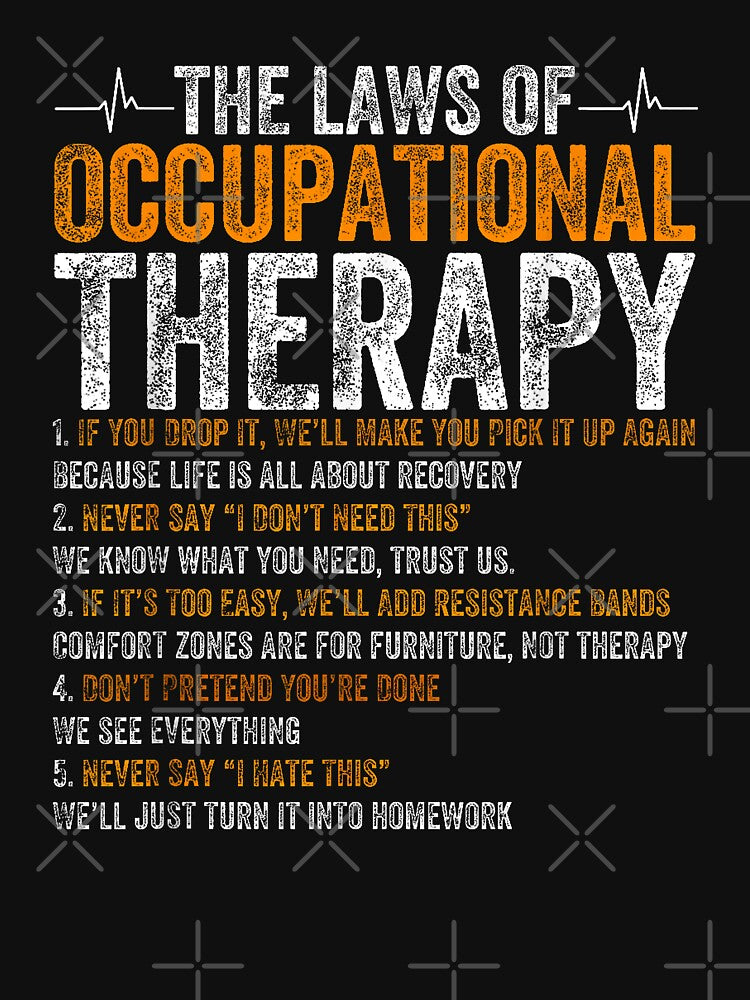 The Laws Of Occupational Therapy Funny Rehab Gift by MerchDeviant T-Shirts, Hoodie, Sweatshirt | BlankRebels.com (Image 3)