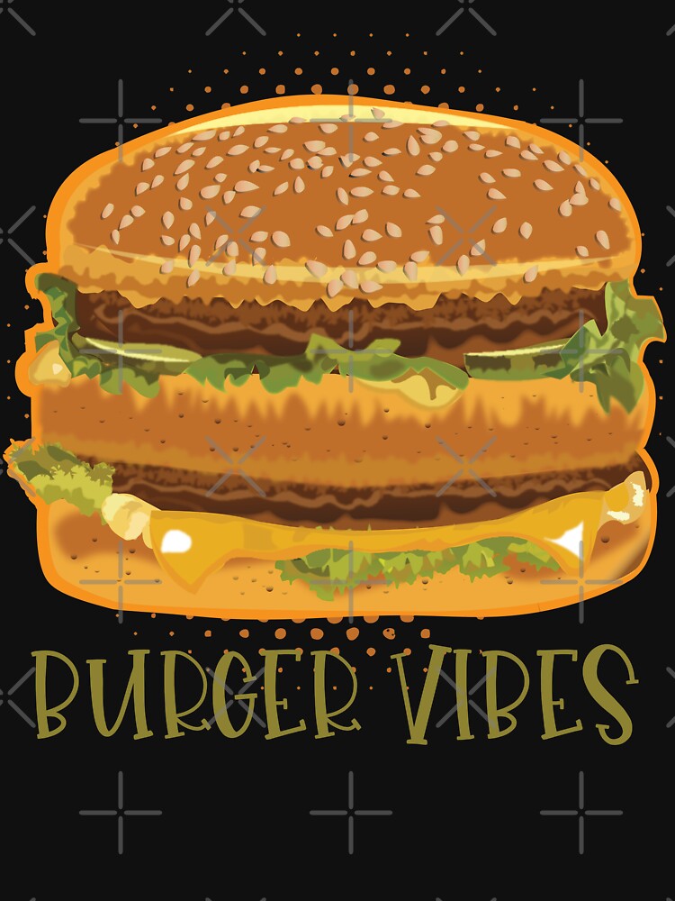 burger vibes by berwies T-Shirts, Hoodie, Sweatshirt | BlankRebels.com (Image 3)