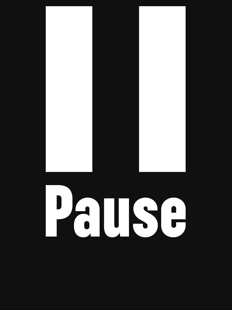 Pause by ZoollGraphics T-Shirts, Hoodie, Sweatshirt | BlankRebels.com (Image 3)