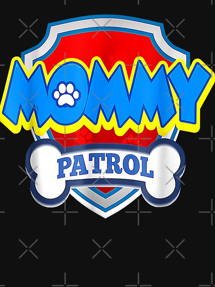 Active Enthusiasm In The Relief Humor Mommy Patrol Shirt-Dog Mom Dad Funny Gift Birthday Party Vinta by... (Image 3)