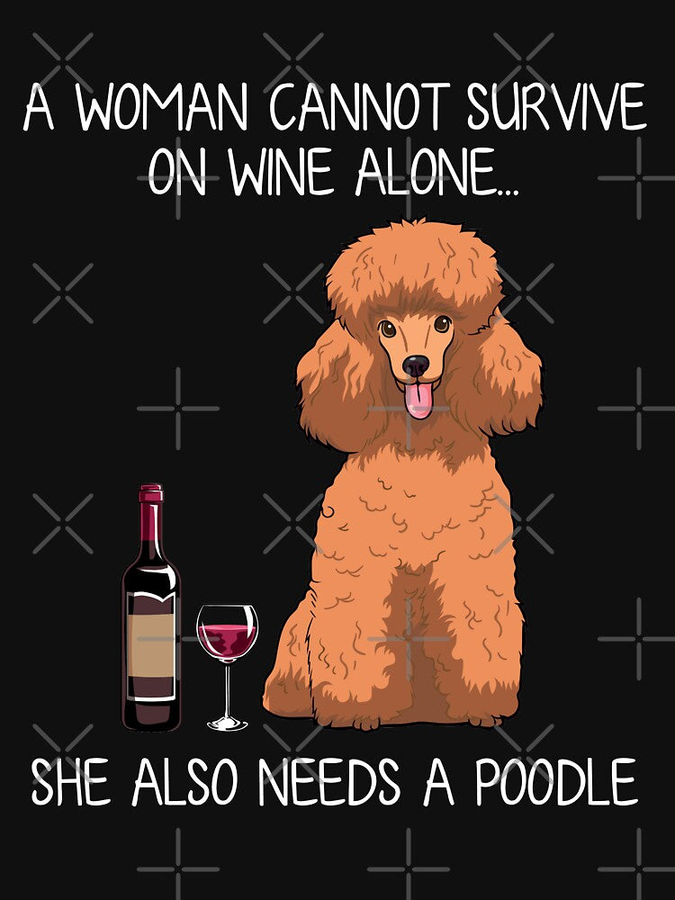 Poodle and wine Funny Dog by TeeDoozy T-Shirts, Hoodie, Sweatshirt | BlankRebels.com (Image 2)