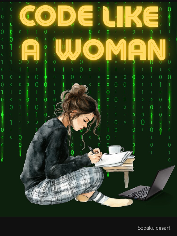 Code like a woman-strength in coding by Szpaku desart T-Shirts, Hoodie, Sweatshirt | BlankRebels.com (Image 3)