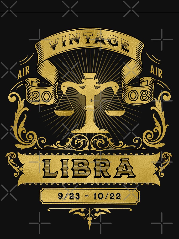 The Zodiac Sign of Libra Golden Vintage 2008 by rhombusOnion T-Shirts, Hoodie, Sweatshirt | BlankRebels.com (Image 3)
