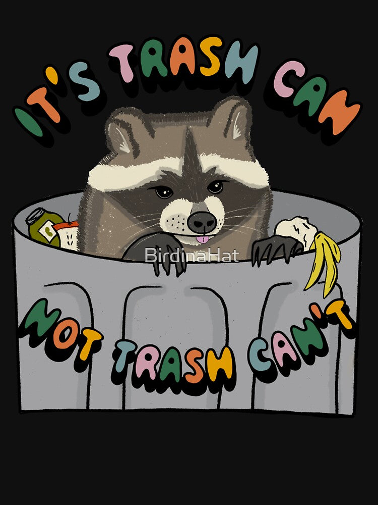 Trash Can Raccoon by BirdinaHat T-Shirts, Hoodie, Sweatshirt | BlankRebels.com (Image 3)