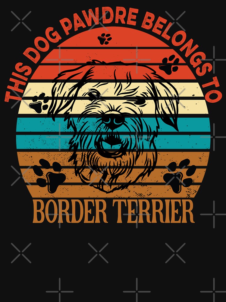 Dog Pawdre Dad Border Terrier Owner Vintage by Cuddlythopia T-Shirts, Hoodie, Sweatshirt | BlankRebels.com (Image 3)