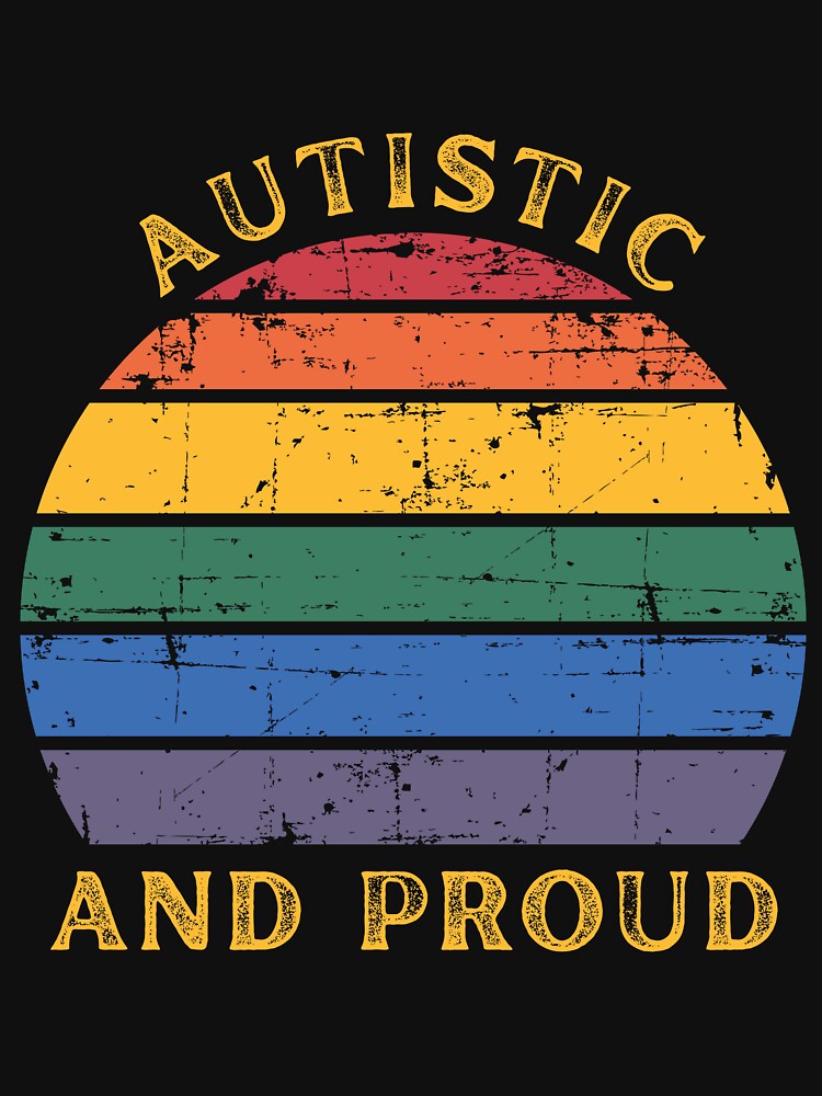 Autistic and proud by DisabiliTees T-Shirts, Hoodie, Sweatshirt | BlankRebels.com (Image 3)