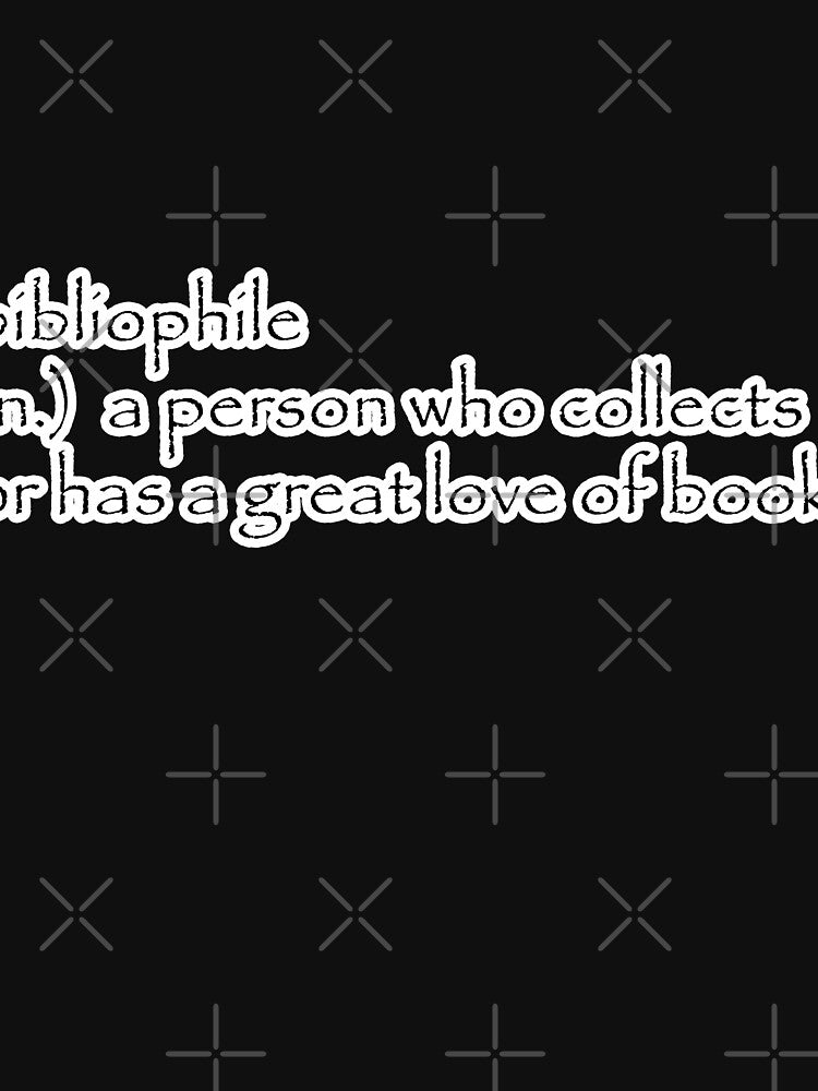 Bibliophile definition by Yonik ★★★★★ T-Shirts, Hoodie, Sweatshirt | BlankRebels.com (Image 3)