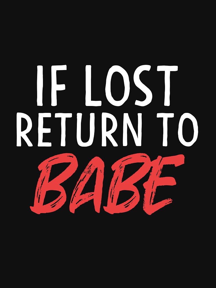 If Lost Return To Babe Couple Shirts Valentines Day by Mesyo Hoodie, Sweatshirt | BlankRebels.com (Image 3)