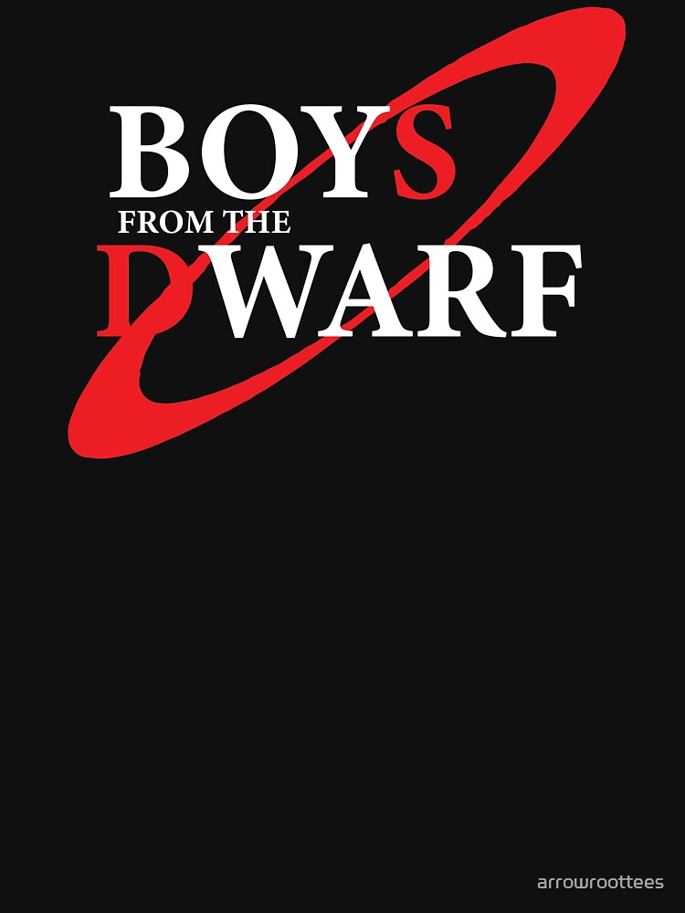 Boys From The Dwarf Red Dwarf Funny by arrowroottees