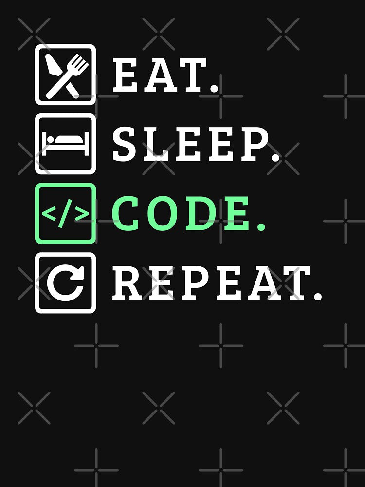 Eat Sleep Code Repeat Developer Life by SassyYetClassy T-Shirts, Hoodie, Sweatshirt | BlankRebels.com (Image 3)