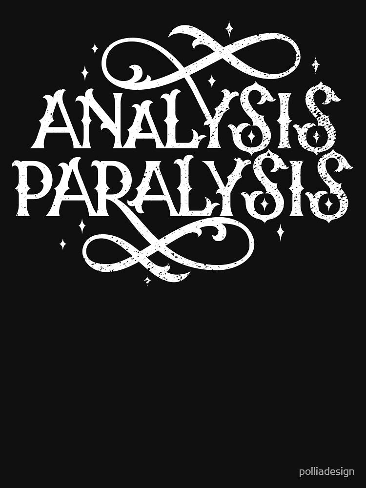 Analysis Paralysis by polliadesign T-Shirts, Hoodie, Sweatshirt | BlankRebels.com (Image 3)
