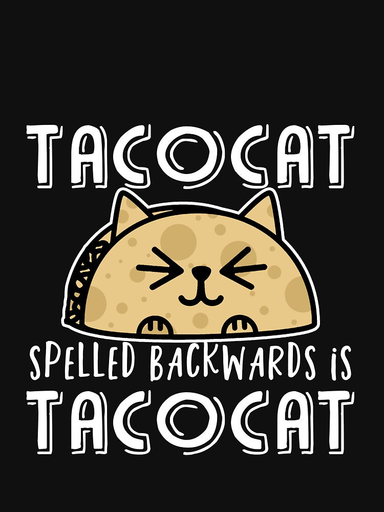 Tacocat spelled backwards is tacocat by Mesyo T-Shirts, Hoodie, Sweatshirt | BlankRebels.com (Image 3)