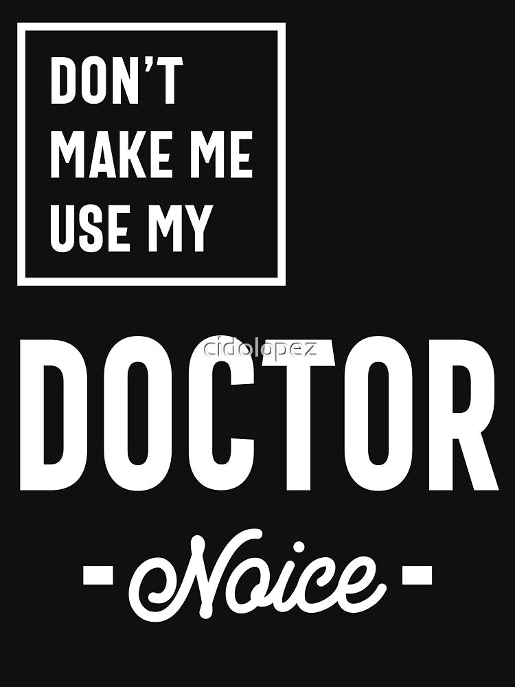 Doctor Job Title Men Women Gift by cidolopez T-Shirts, Hoodie, Sweatshirt | BlankRebels.com (Image 3)