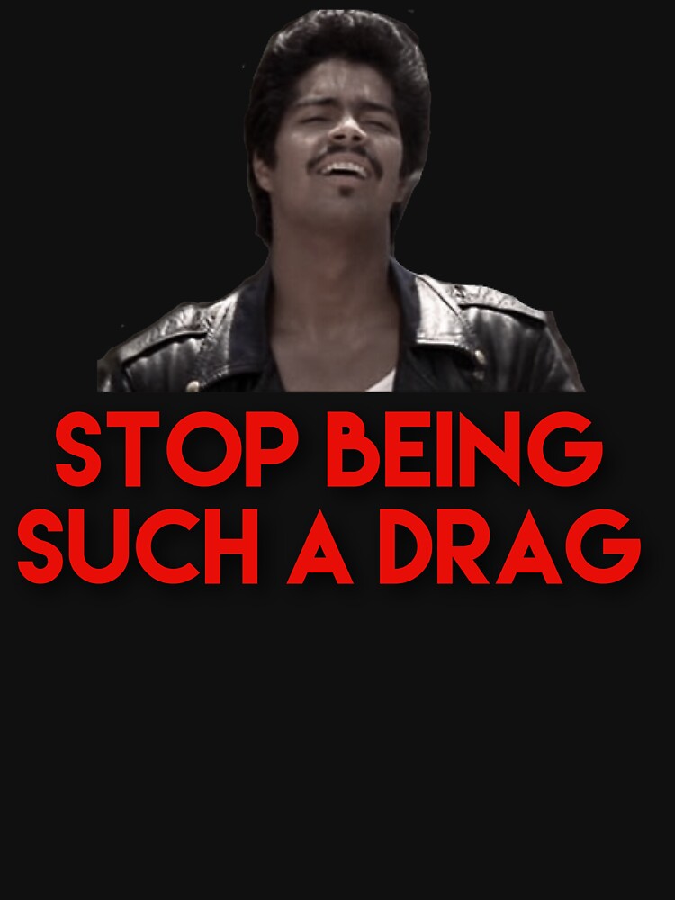 Stop Being Such A Drag Bob La Bamba by Pylesapparel T-Shirts, Hoodie, Sweatshirt | BlankRebels.com (Image 3)