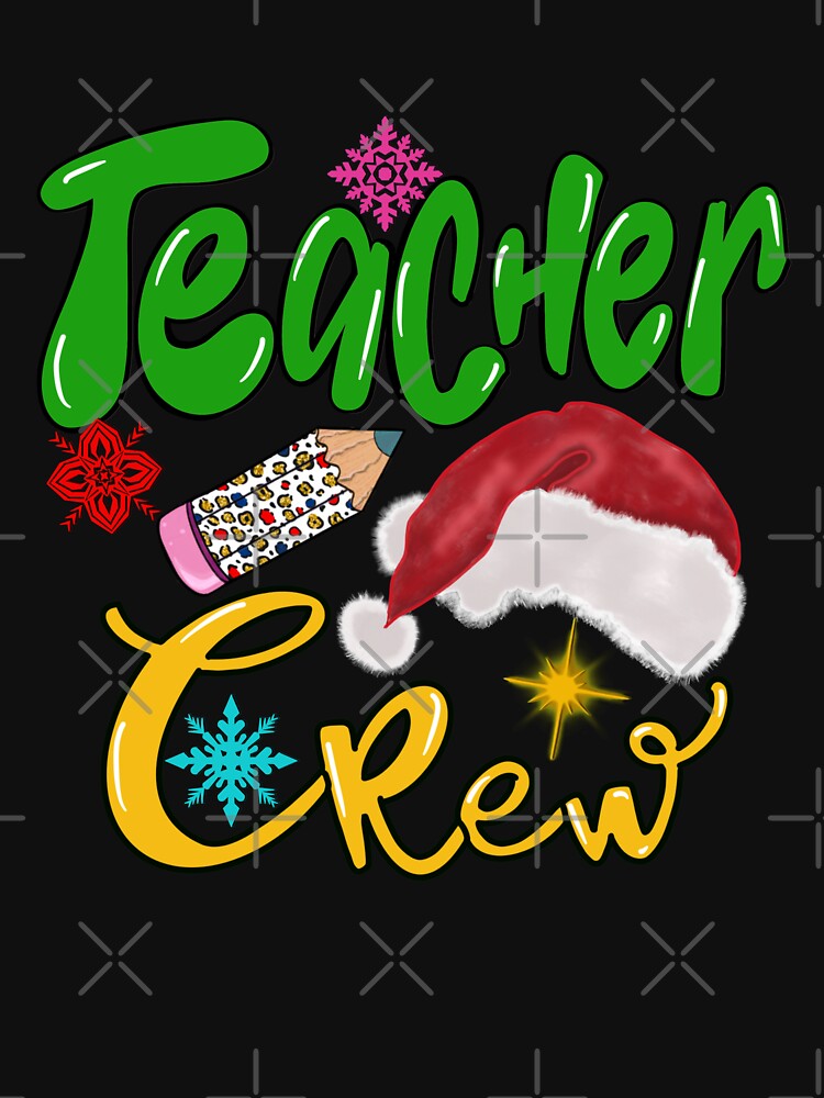 Christmas Teacher Crew by dalypdesign T-Shirts, Hoodie, Sweatshirt | BlankRebels.com (Image 3)