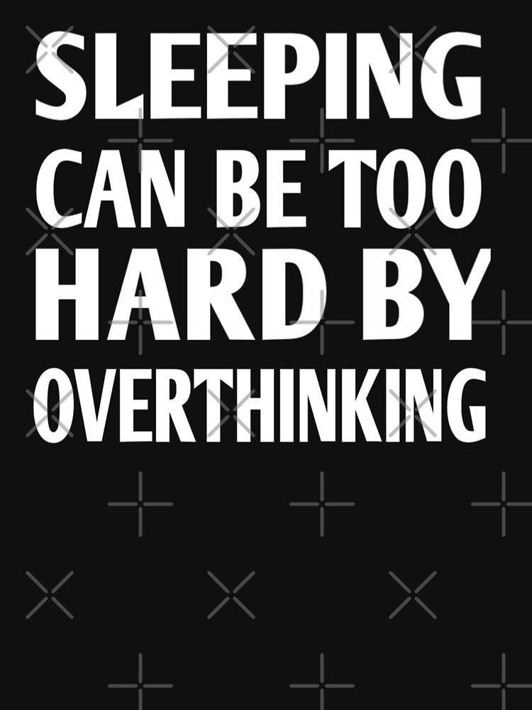 Overthinking by Tej0711 T-Shirts, Hoodie, Sweatshirt | BlankRebels.com (Image 3)