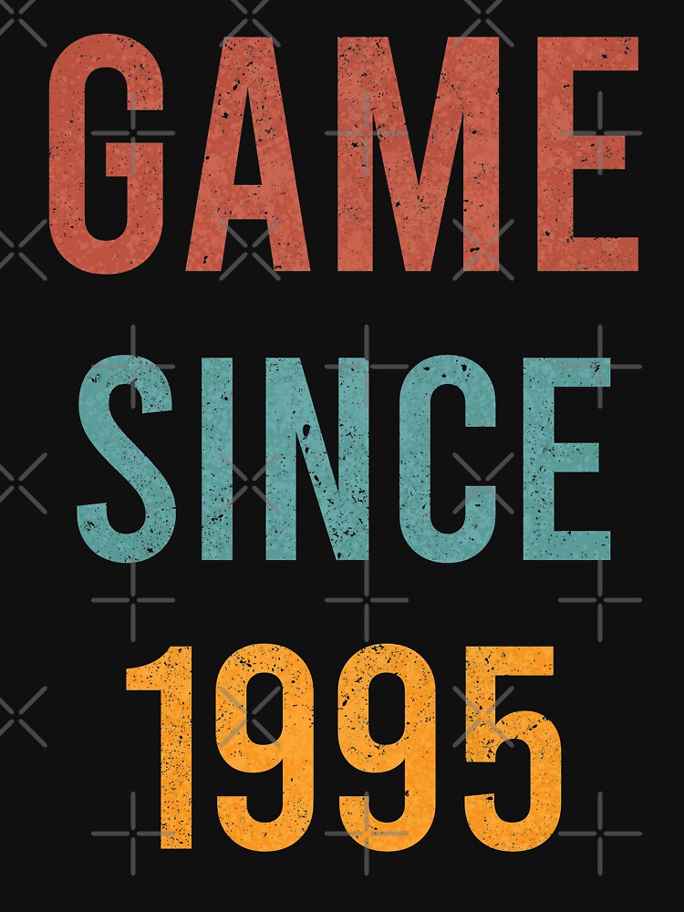 Vintage Game Since 1995 - Birthday by StarsForgers T-Shirts, Hoodie, Sweatshirt | BlankRebels.com (Image 3)