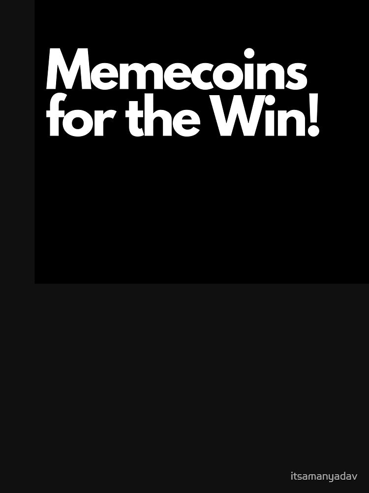 Memecoins for the Win by Memecoins Store T-Shirts, Hoodie, Sweatshirt | BlankRebels.com (Image 3)
