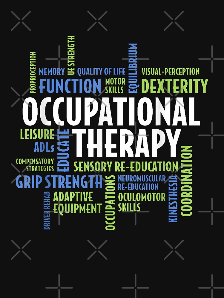 Occupational Therapy Function Dexterity Job Career by MerchDeviant T-Shirts, Hoodie, Sweatshirt | BlankRebels.com (Image 3)