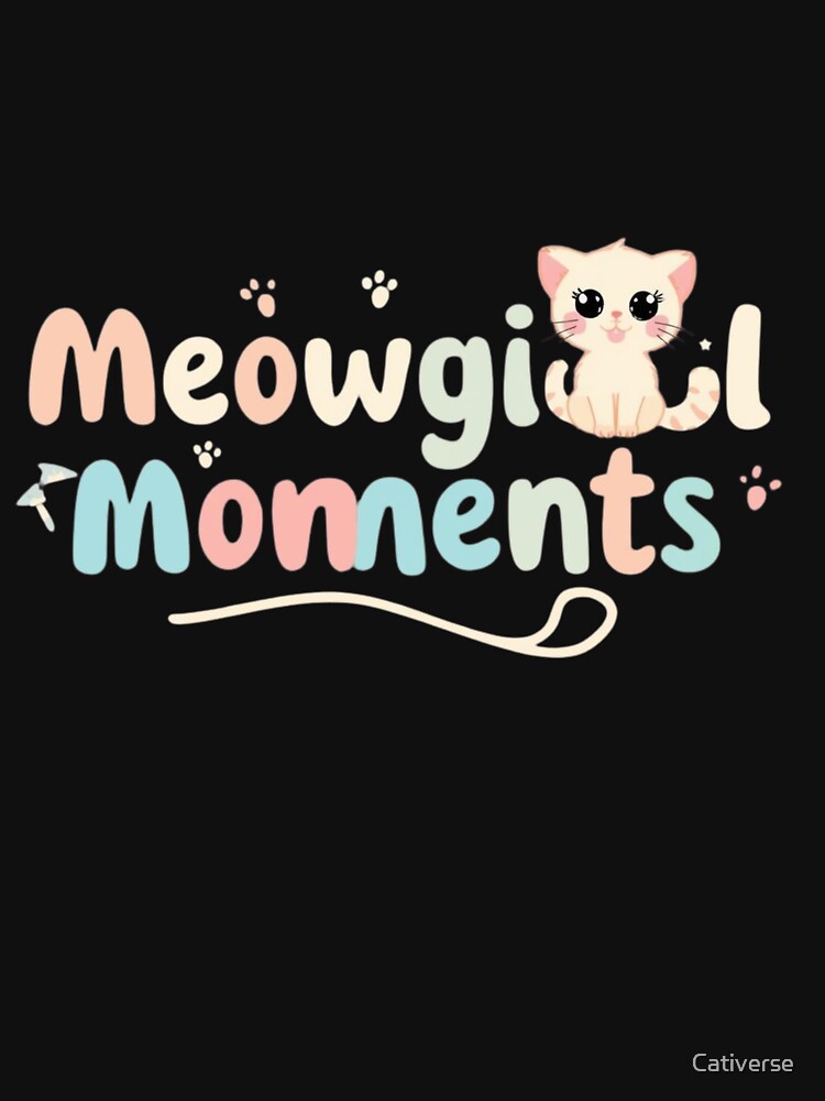 Meowgical Moments – Cute Cat Aesthetic Design by  Cativerse T-Shirts, Hoodie, Sweatshirt | BlankRebels.com (Image 3)