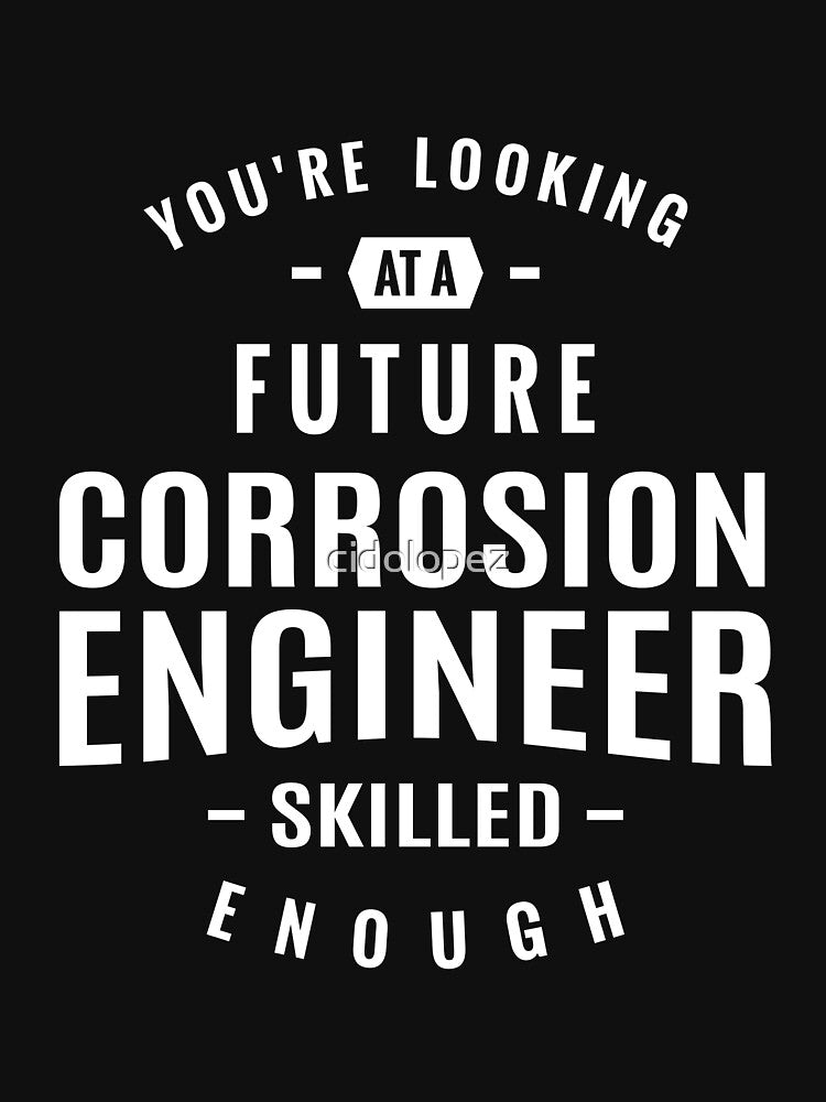 Corrosion Engineer by cidolopez T-Shirts, Hoodie, Sweatshirt | BlankRebels.com (Image 3)