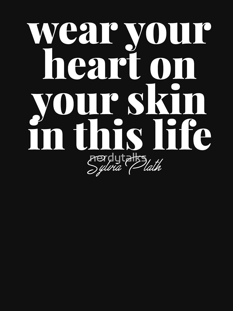 Sylvia Plath quote by nerdytalks T-Shirts, Hoodie, Sweatshirt | BlankRebels.com (Image 3)