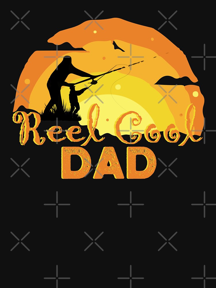 reel cool dad by mwjupiter9999 T-Shirts, Hoodie, Sweatshirt | BlankRebels.com (Image 3)