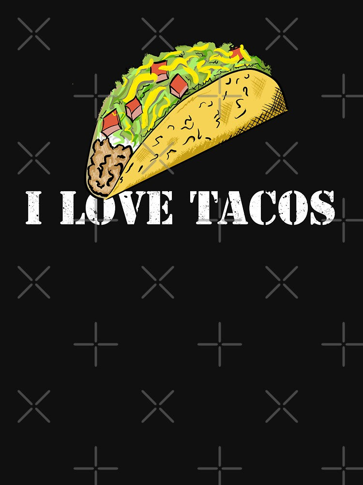 I LOVE TACOS by Dreamakerstudio T-Shirts, Hoodie, Sweatshirt | BlankRebels.com (Image 3)