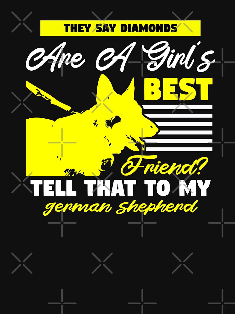 Diamond Girl Best Friend German Shepherd Dog by teamph T-Shirts, Hoodie, Sweatshirt | BlankRebels.com (Image 3)