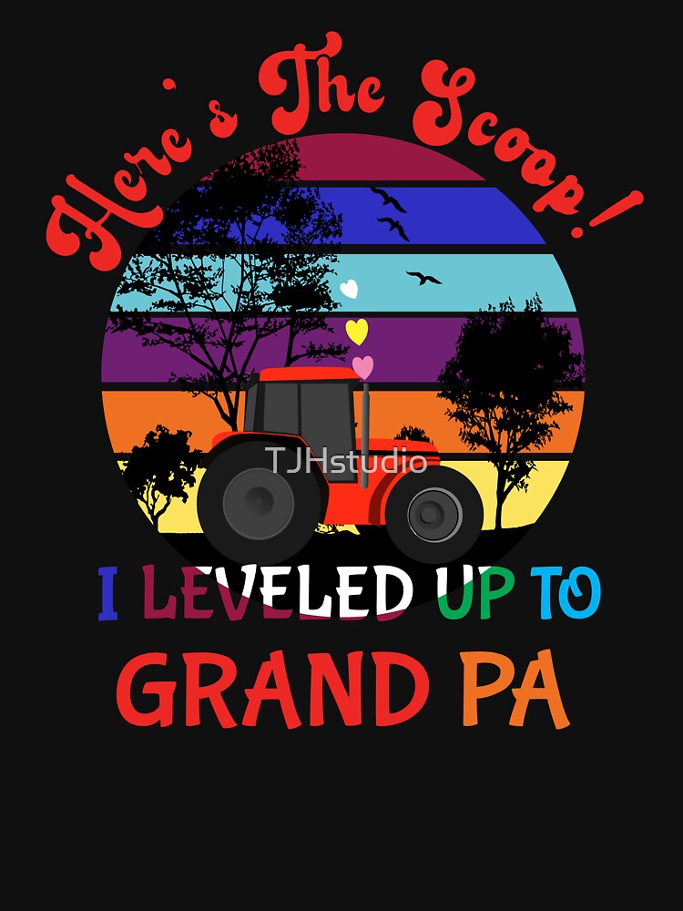 Here’s the scoop! I leveled up to grandpa! by TJHstudio T-Shirts, Hoodie, Sweatshirt | BlankRebels.com (Image 3)