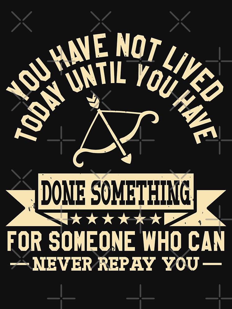 You have not Lived Today by teamph T-Shirts, Hoodie, Sweatshirt | BlankRebels.com (Image 3)