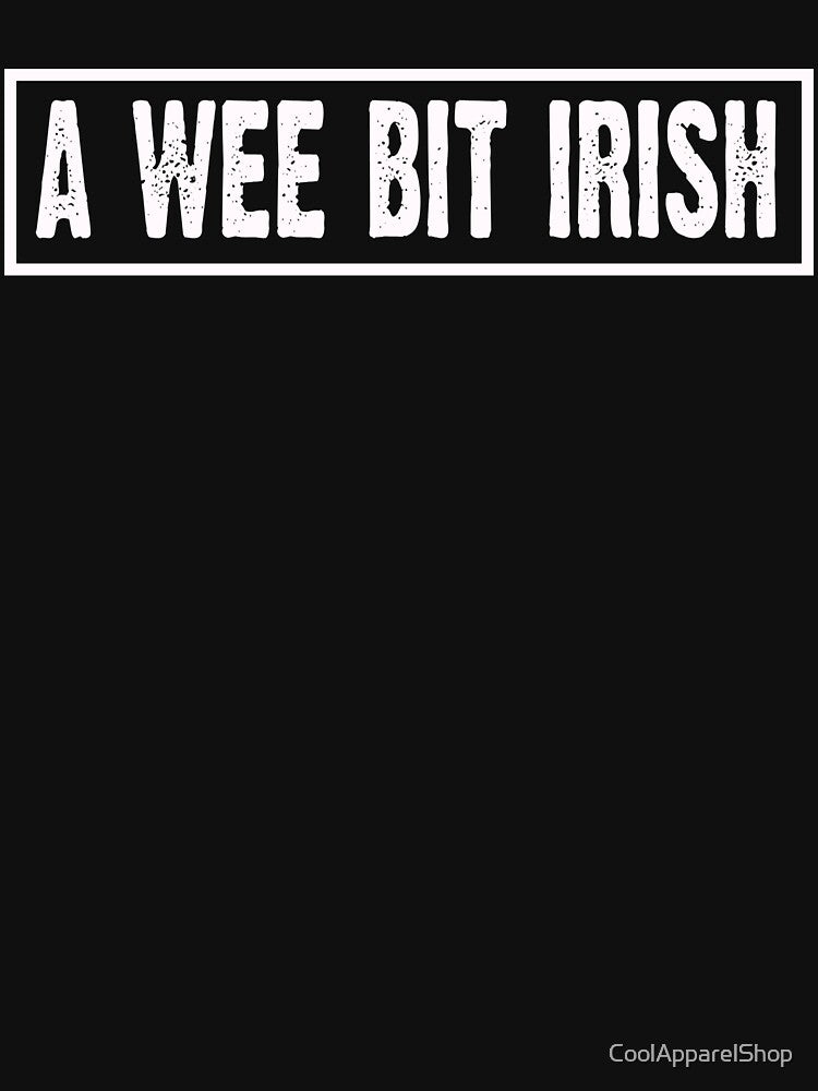 A Wee Bit Irish Funny by CoolApparelShop T-Shirts, Hoodie, Sweatshirt | BlankRebels.com (Image 3)