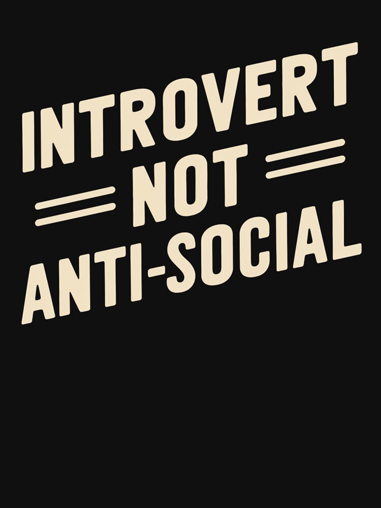 Introvert Not Anti-social by ZoneTeebyMe T-Shirts, Hoodie, Sweatshirt | BlankRebels.com (Image 3)