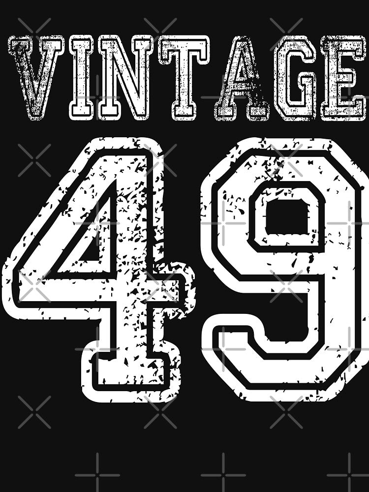 Vintage 49 2049 1949 T-shirt Birthday Gift Age Year Old Boy Girl Cute Funny Man Woman Jersey Style by... (Image 3)