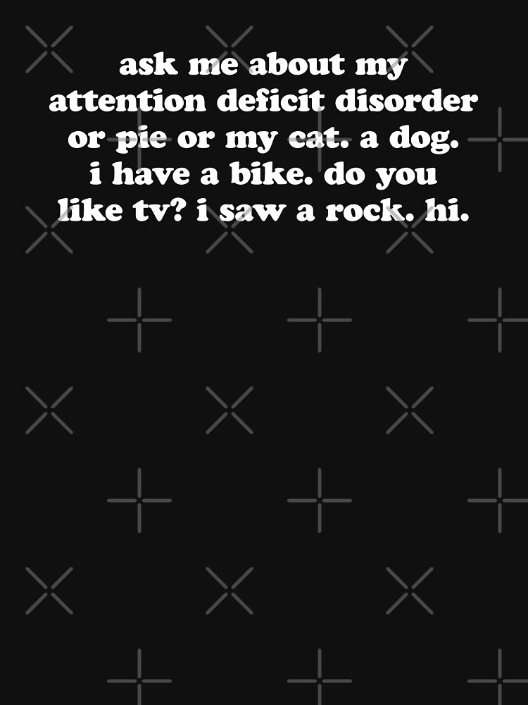 Ask Me About My Attention Deficit Disorder ADHD by jomadado T-Shirts, Hoodie, Sweatshirt | BlankRebels.com (Image 3)
