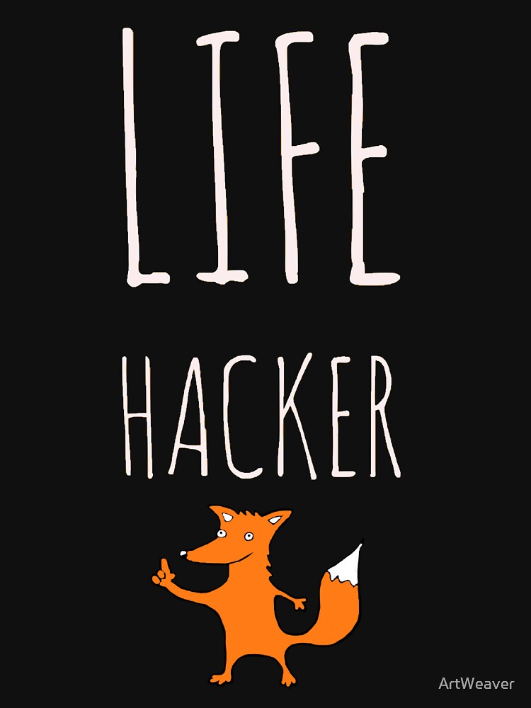 Foxy Life Hack by ArtWeaver T-Shirts, Hoodie, Sweatshirt | BlankRebels.com (Image 3)