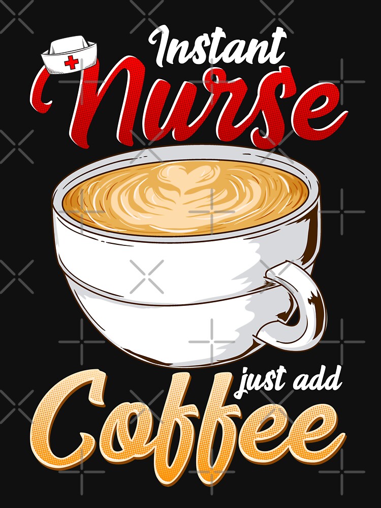 Funny Coffee Lover Nurse by UniQueensShop T-Shirts, Hoodie, Sweatshirt | BlankRebels.com (Image 3)
