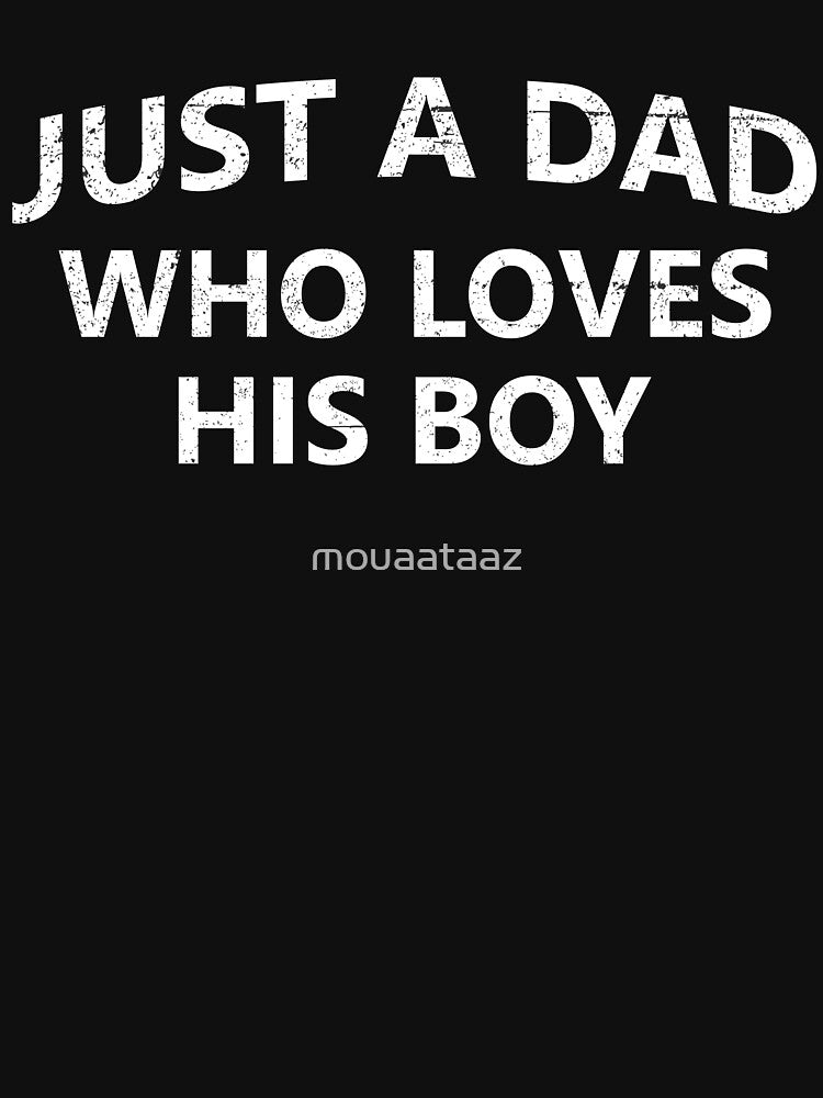 Just A Dad Who Loves His Boy by mouaataaz T-Shirts, Hoodie, Sweatshirt | BlankRebels.com (Image 3)