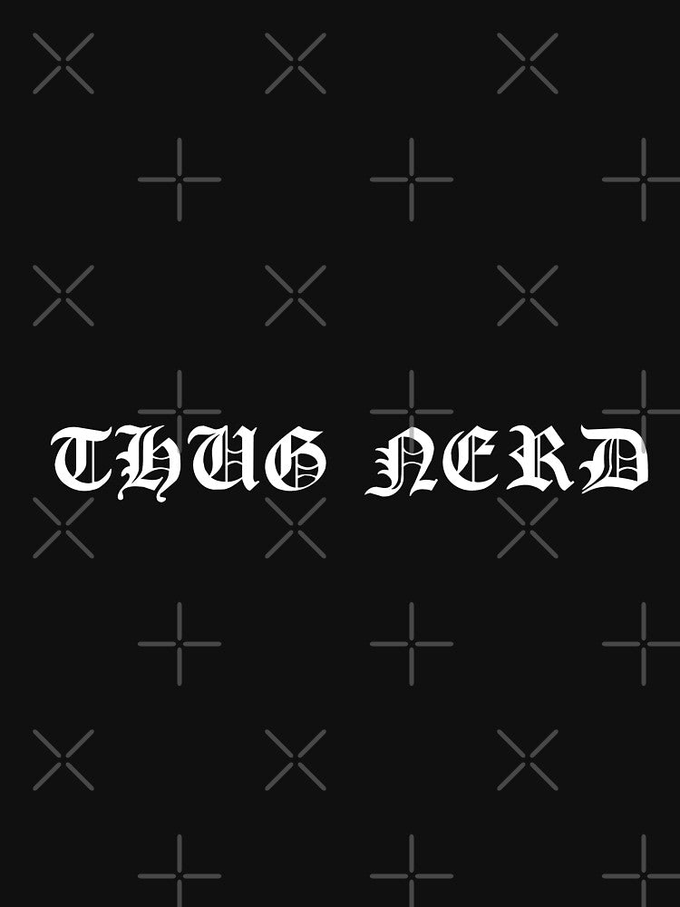Thug Nerd by ZachTheDesigner T-Shirts, Hoodie, Sweatshirt | BlankRebels.com (Image 3)